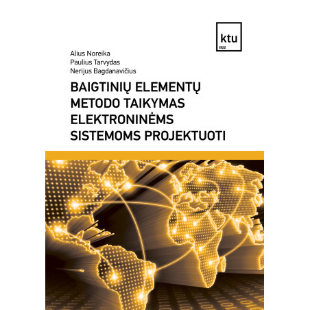 Baigtinių elementų metodo taikymas elektroninėms sistemoms projektuoti. Laboratoriniai darbai